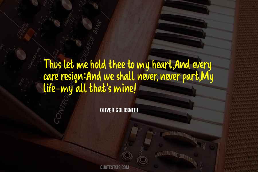 Hold My Heart Quotes #927563