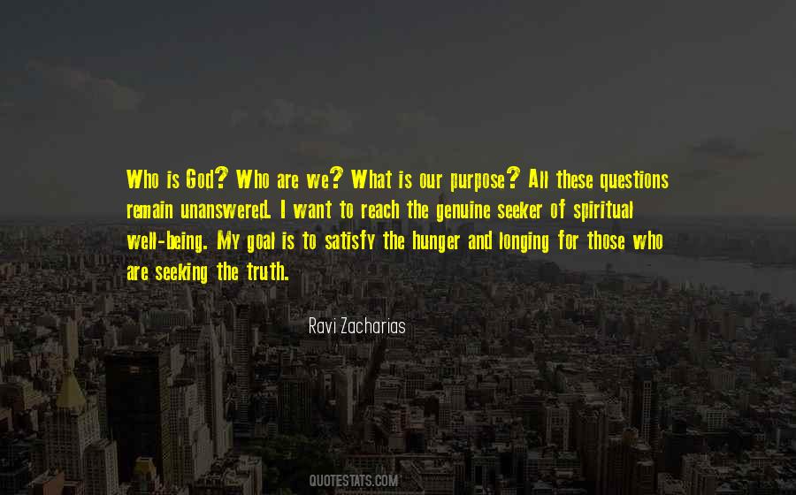 What Is My Purpose Quotes #1009154