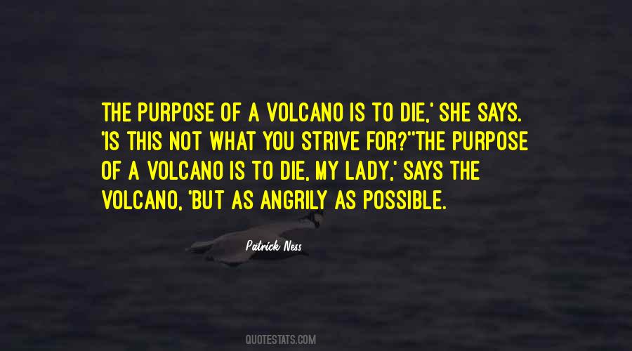 What Is My Purpose Quotes #1141348