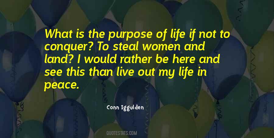 What Is My Purpose Quotes #1166910