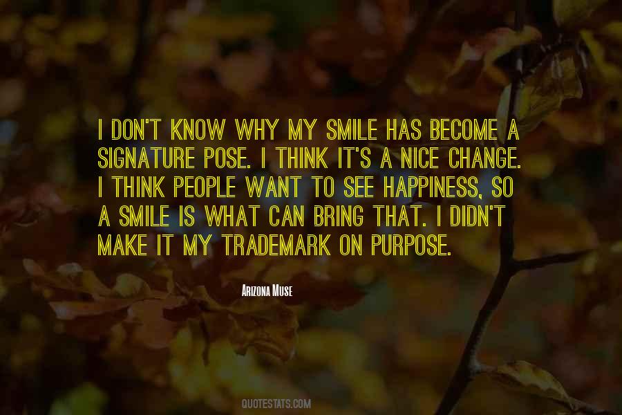 What Is My Purpose Quotes #1342060