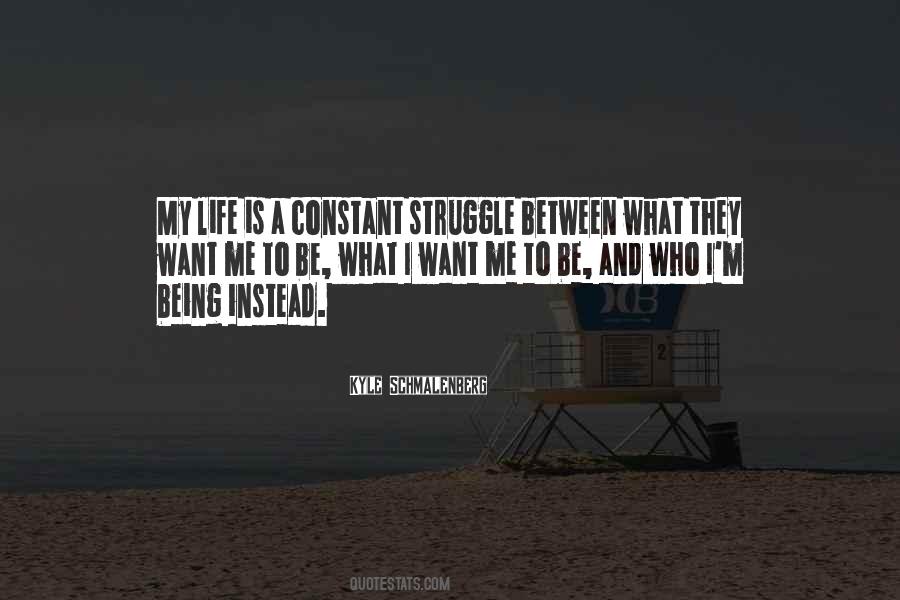 What Is My Purpose Quotes #1453609