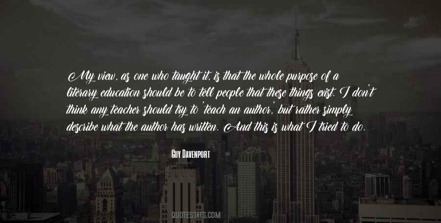 What Is My Purpose Quotes #1821417