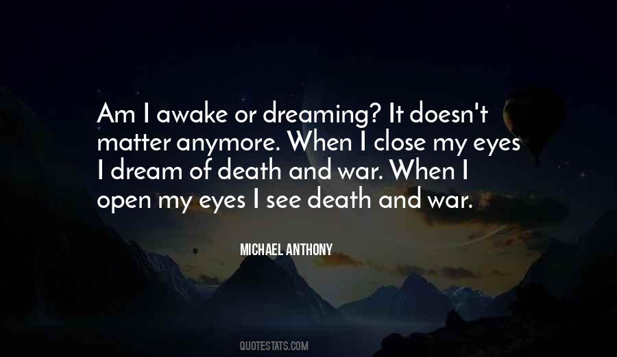 Dream With Your Eyes Open Quotes #189684 Dream With Your Eyes Open Quotes #189684