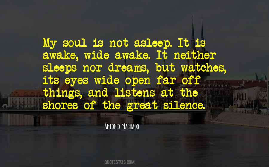 Dream With Your Eyes Open Quotes #286901 Dream With Your Eyes Open Quotes #286901
