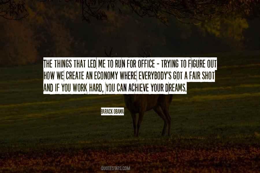 Dream Work Hard Quotes #1046927