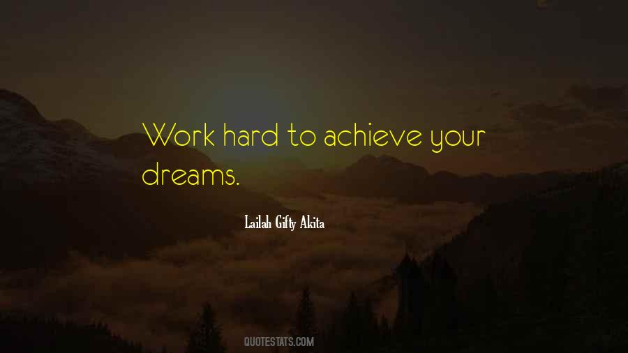 Dream Work Hard Quotes #107642
