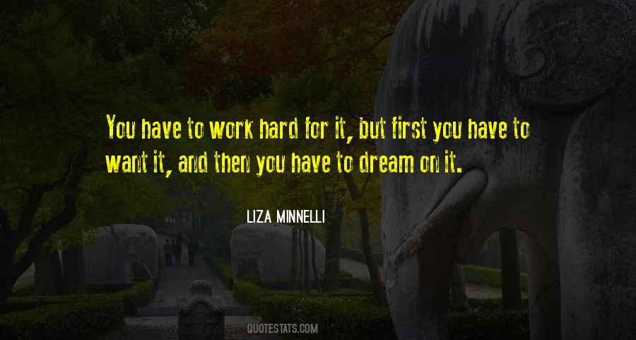 Dream Work Hard Quotes #639684