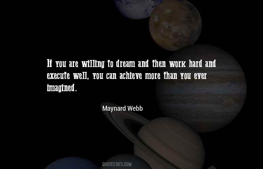 Dream Work Hard Quotes #918709