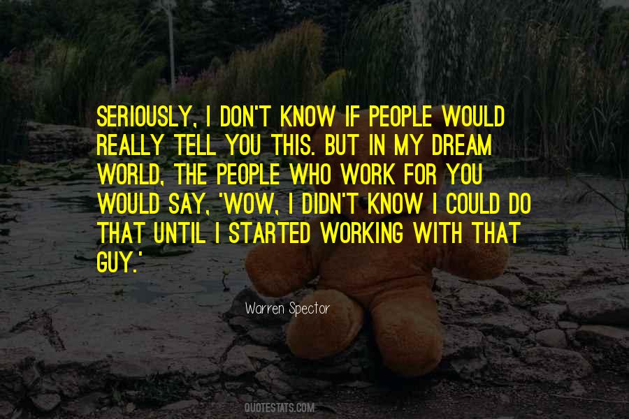 Work Until You Quotes #1439887