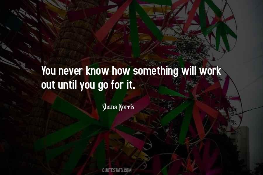 Work Until You Quotes #1581074