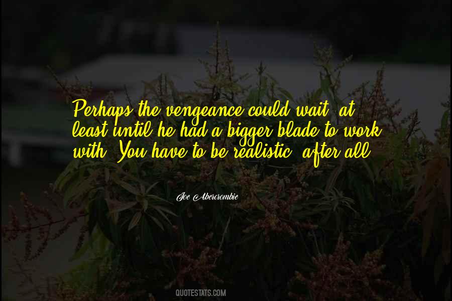 Work Until You Quotes #1592063