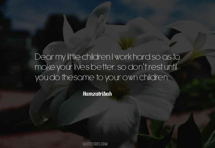 Work Until You Quotes #535540