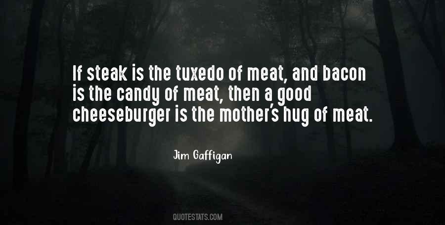 Quotes About A Good Steak #1106369