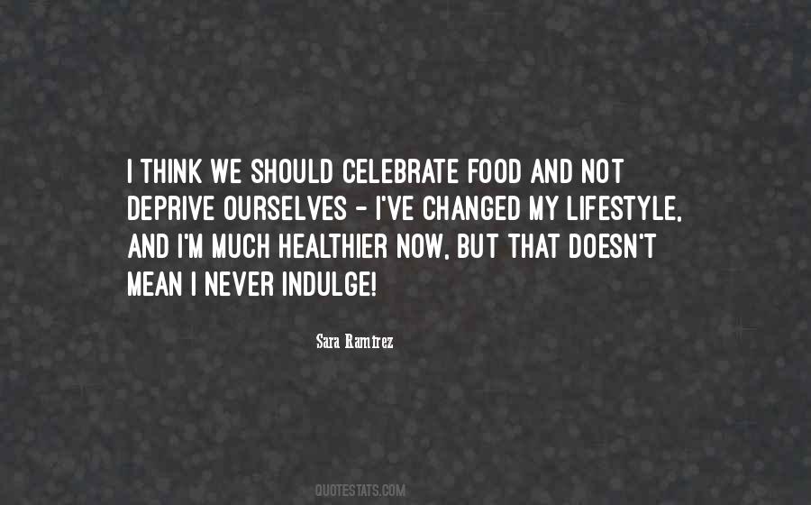 Food Lifestyle Quotes #1187828