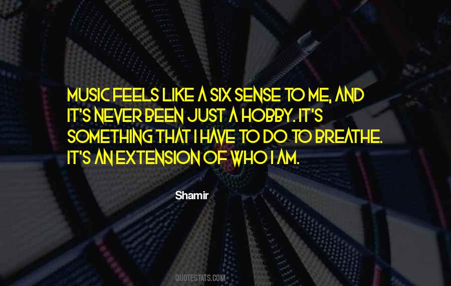 I Breathe Music Quotes #1058403