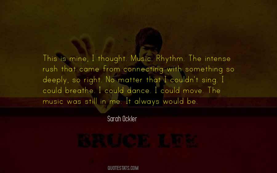 I Breathe Music Quotes #772409