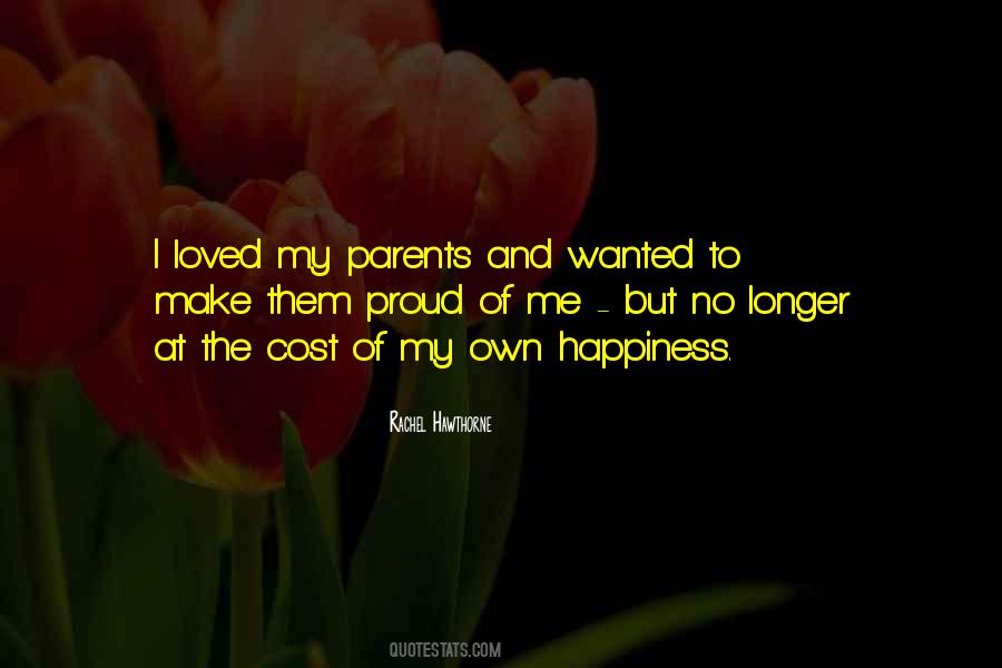 Parents Proud Quotes #146091