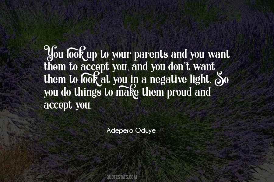 Parents Proud Quotes #376448