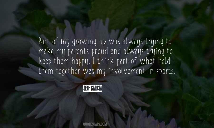 Parents Proud Quotes #639742