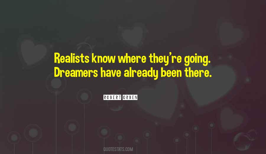 Dreamer And Realist Quotes #1082448