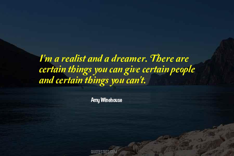 Dreamer And Realist Quotes #667304