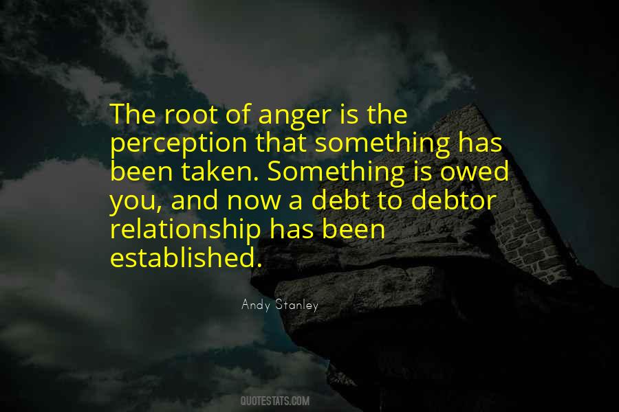 The Root Of Anger Quotes #1066396