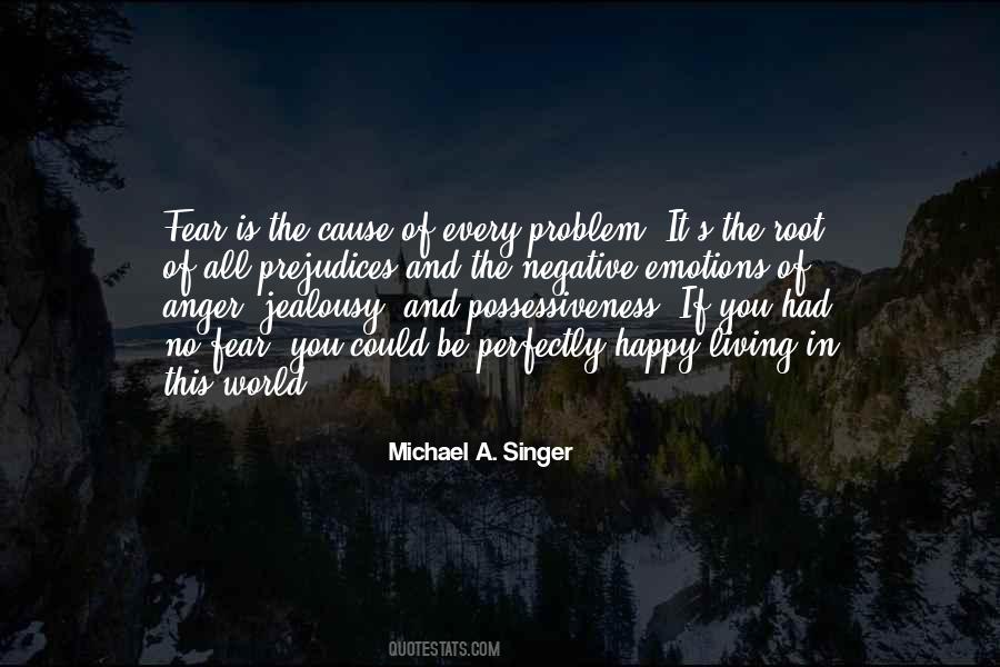 The Root Of Anger Quotes #753153