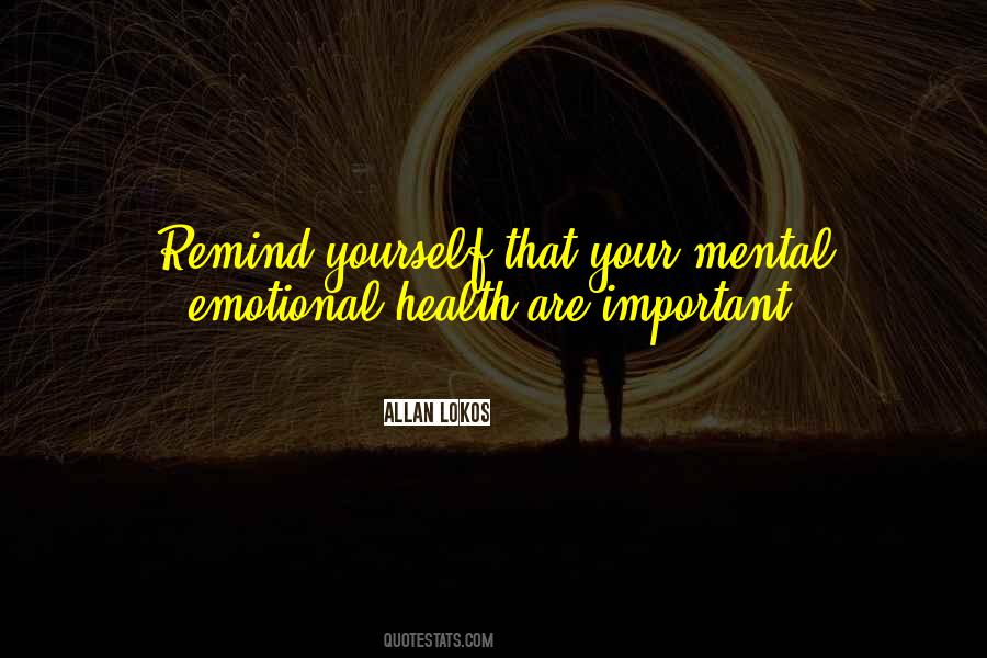Mental Emotional Health Quotes #1084897