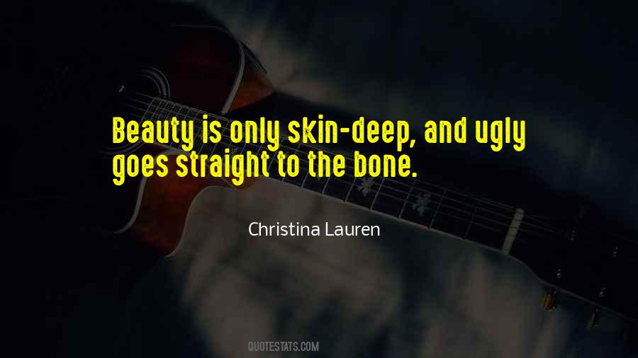 Beauty Is More Than Skin Deep Quotes #1116323