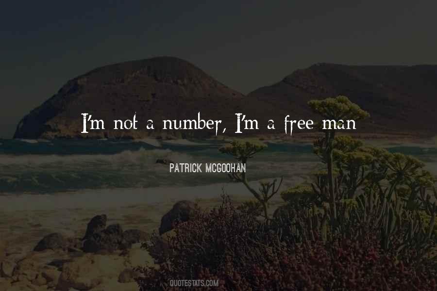I Am Not A Number I Am A Free Man Quotes #1045579