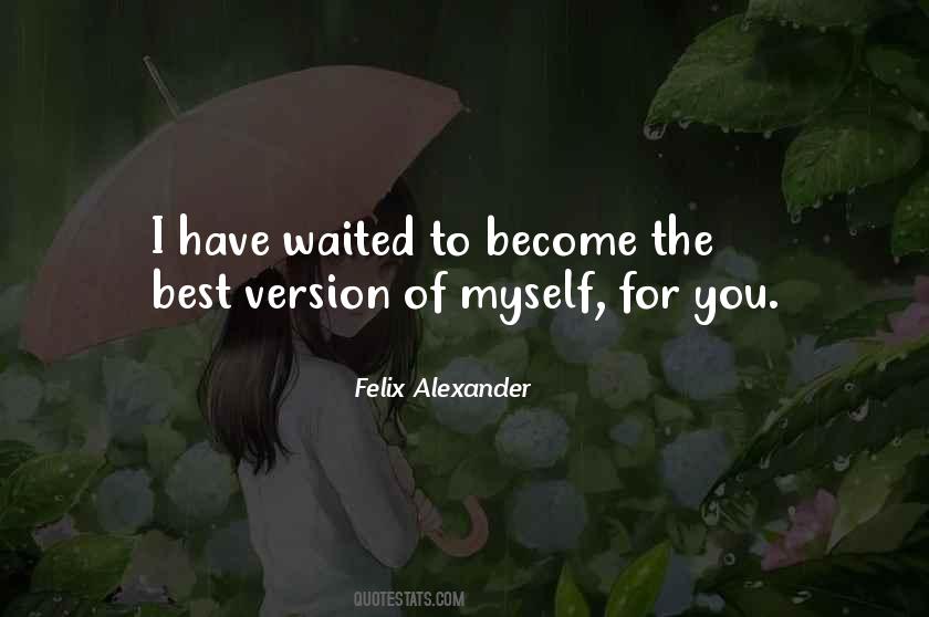 The Best Version Of Myself Quotes #1078350