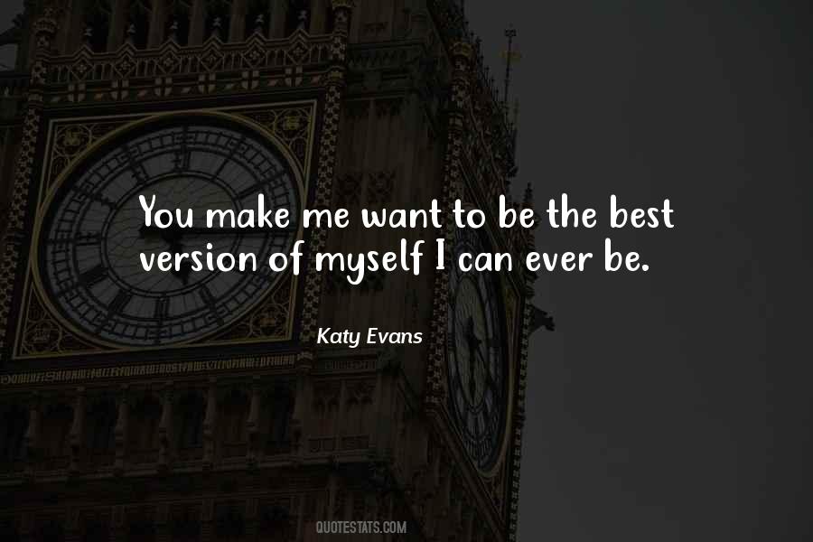 The Best Version Of Myself Quotes #1320496