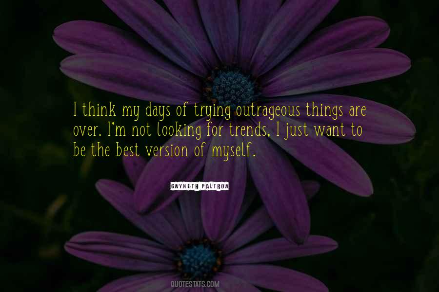 The Best Version Of Myself Quotes #838801