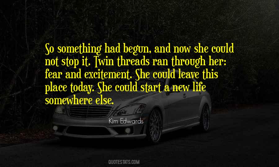 Fear And Excitement Quotes #1071507