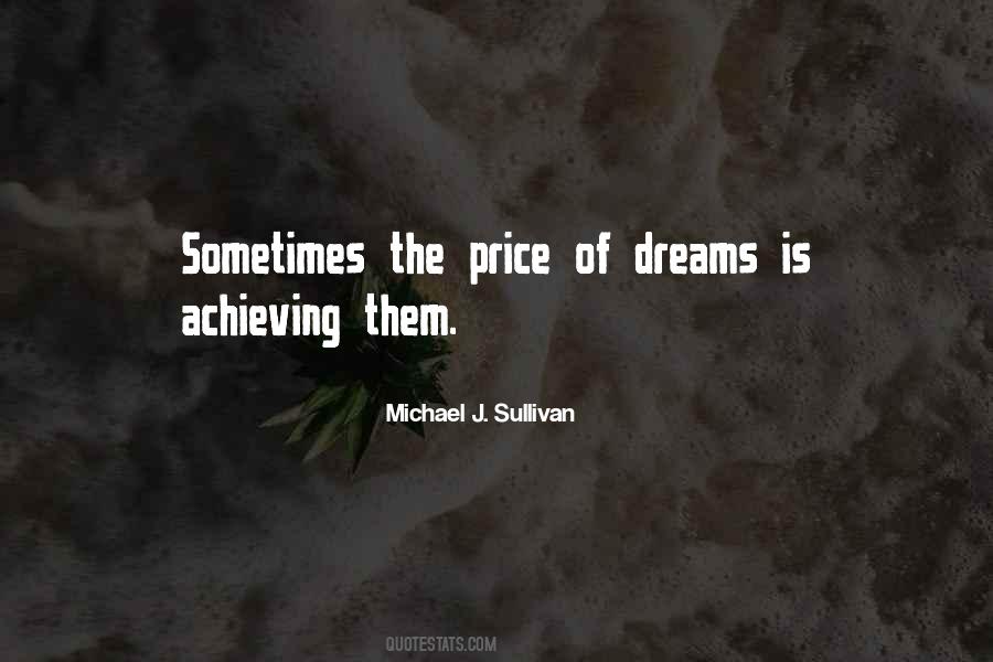 Dreams Achieving Quotes #1710359