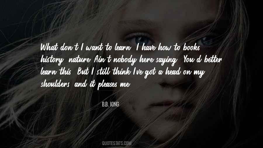 Nobody Want Me Quotes #1431054