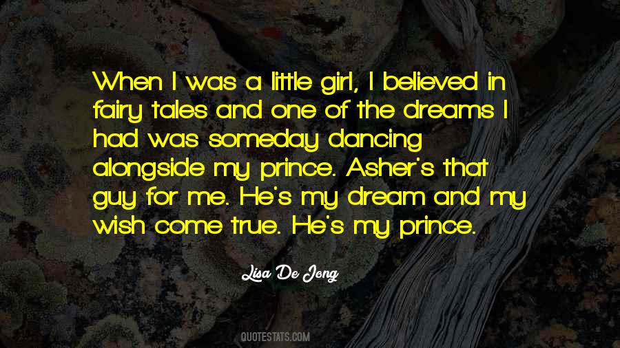 Dreams And Fairy Tales Quotes #1723428