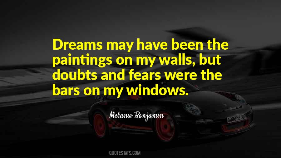 Dreams And Fears Quotes #1077836