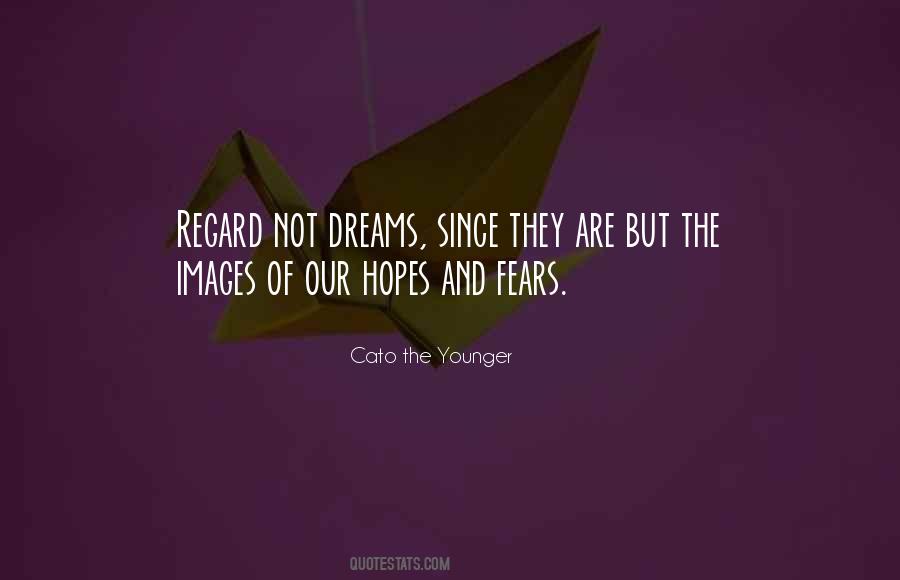 Dreams And Fears Quotes #180163