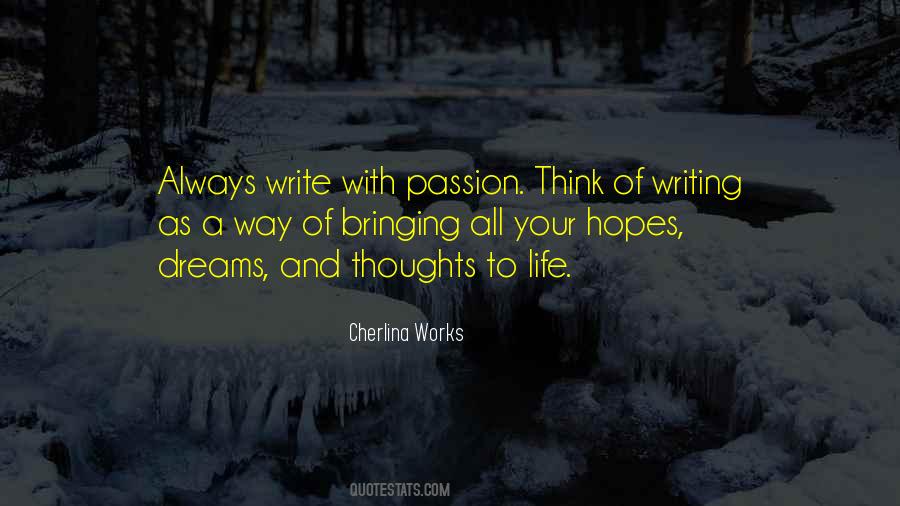 Dreams And Thoughts Quotes #1813953