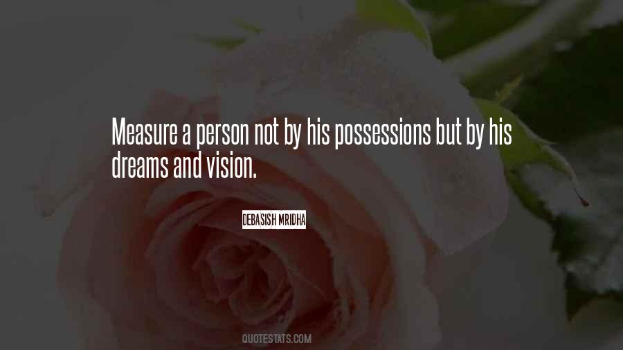 Dreams And Vision Quotes #446741