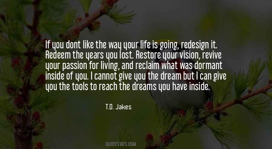 Dreams And Vision Quotes #556771