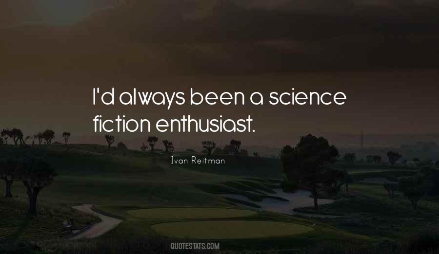 Science Enthusiast Quotes #1699176