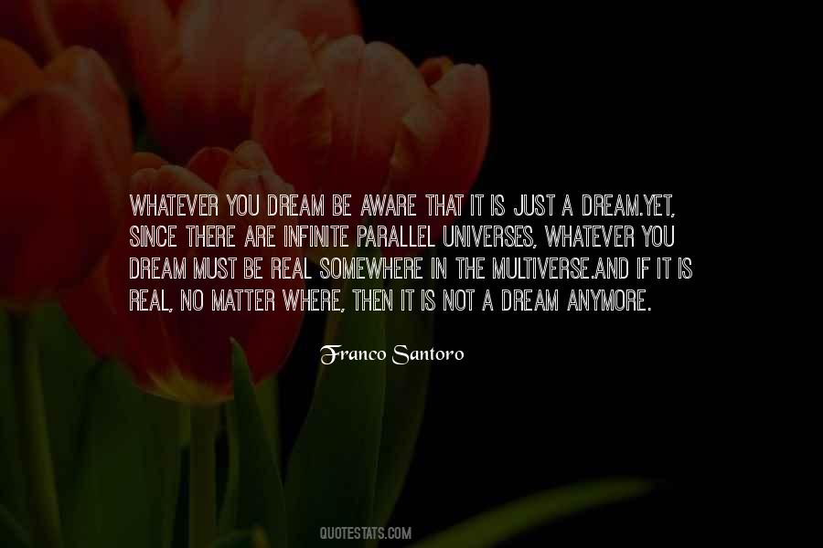 Dreams Are Just Quotes #634658