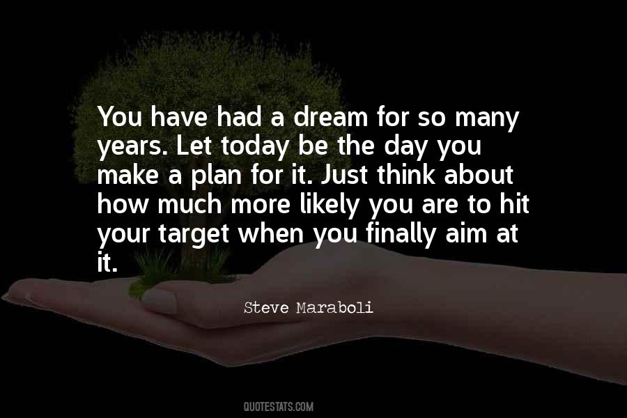 Dreams Are Just Quotes #677378