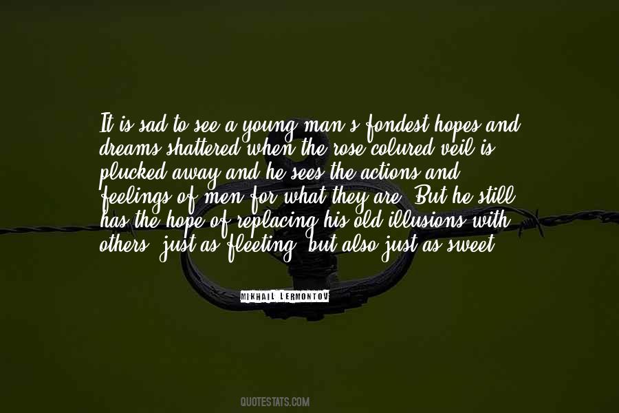 Dreams Are Just Quotes #67762