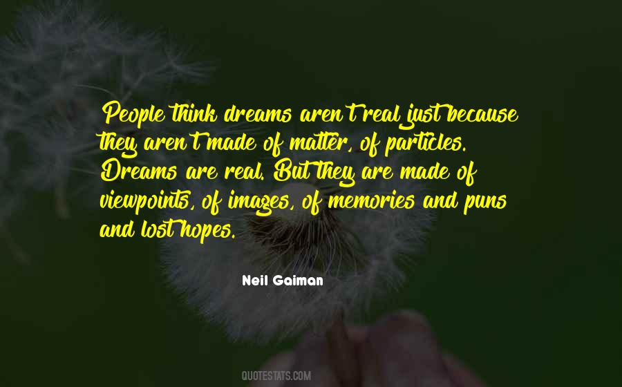 Dreams Are Just Quotes #838169