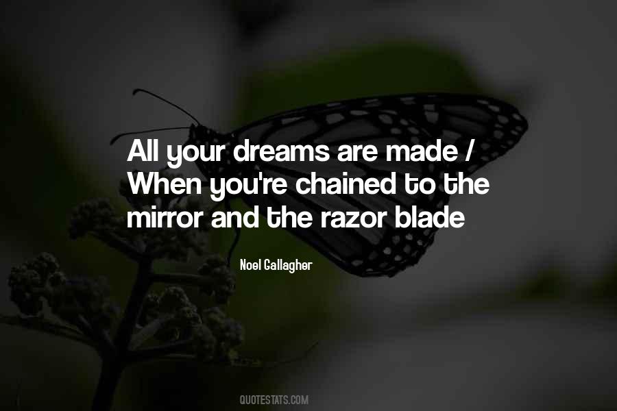 Dreams Are Made Quotes #681317