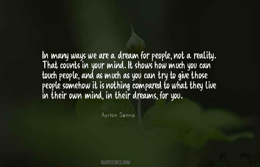 Dreams Are Not Reality Quotes #1601201